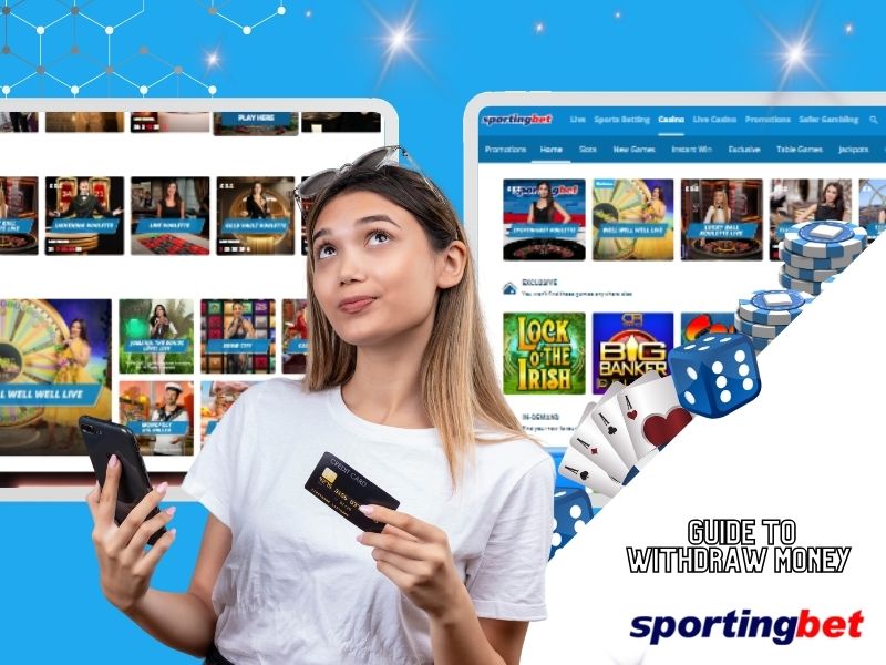How to Withdraw Money from Sportingbet?